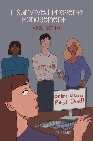 I Survived Property Management - Well, Sorta