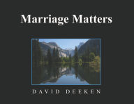 Title: Marriage Matters, Author: David Deekan