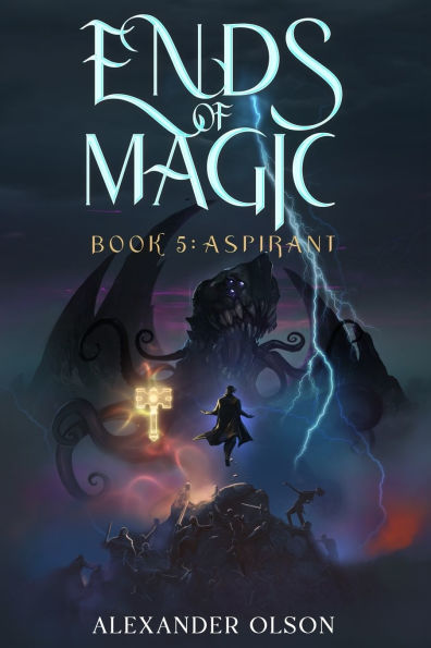 Aspirant: An Isekai LitRPG Adventure (Ends of Magic Book 5)