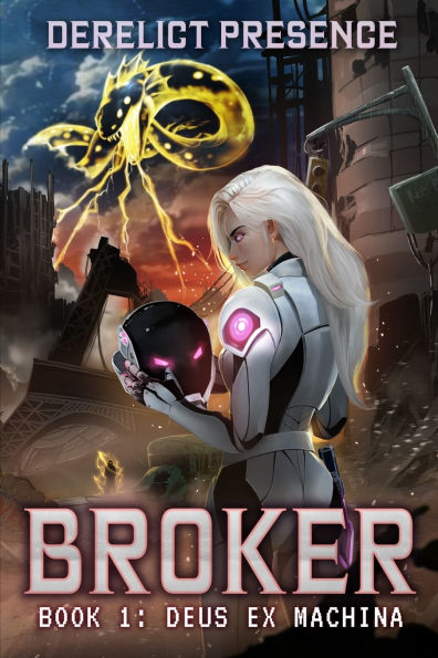 Deus Ex Machina: A Time Regression LitRPG (Broker Book 1)