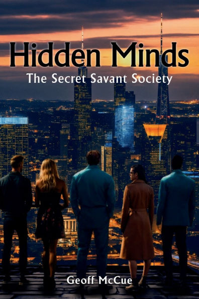 Hidden Minds: The Secret Savant Society