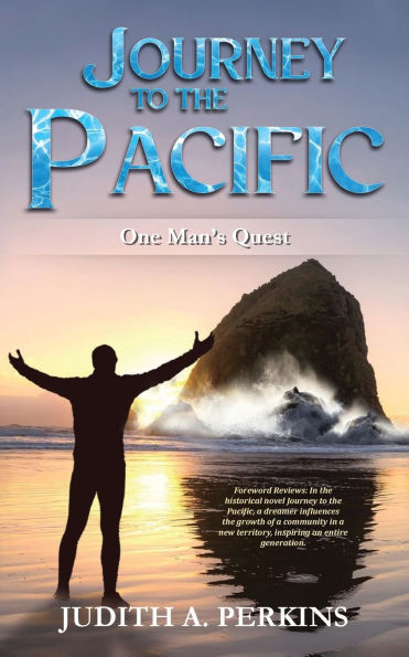 Journey to the Pacific: One Man's Quest