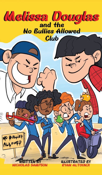 Melissa Douglas and the No Bullies Allowed Club
