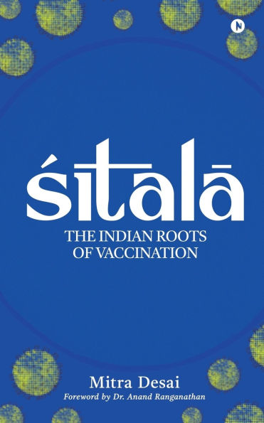Sitala: The Indian Roots of Vaccination