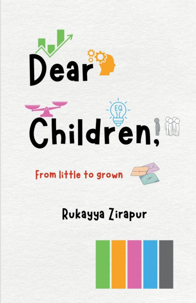 Dear Children: From little to grown