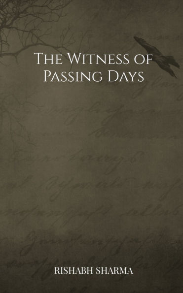 The Witness of Passing Days