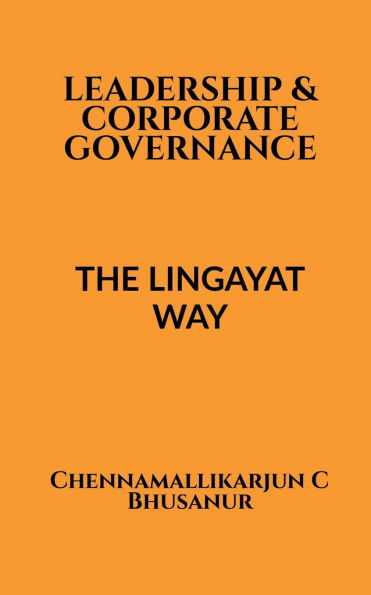 Leadership and corporate Governance: The Lingayat way