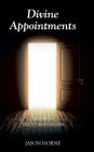 Divine Appointments: Volume 1: The Journey Begins