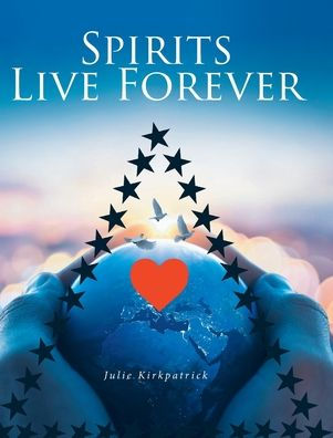 Spirits Live Forever
