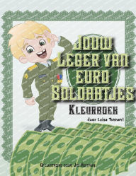 Title: Jouw Leger Van Euro Soldaatjes: Kleurboek, Author: Luisa Tennant