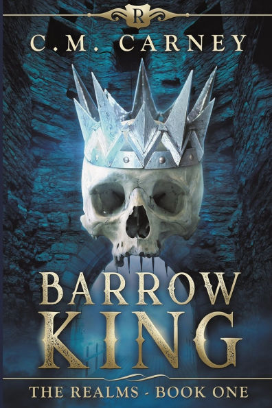 Barrow King: The Realms Book 1