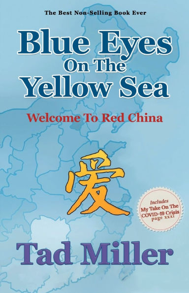 Blue Eyes On The Yellow Sea-Welcome To Red China