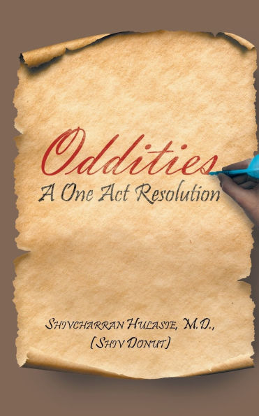 Oddities: A One Act Resolution