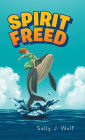 Spirit Freed
