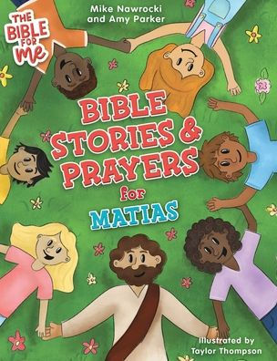 Bible Stories & Prayers for Matias