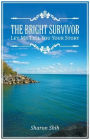 The Bright Survivor: Let Me Tell You Your Story