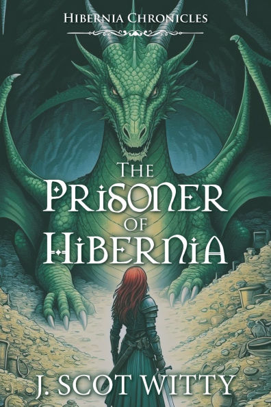 Hibernia Chronicles: The Prisoner of