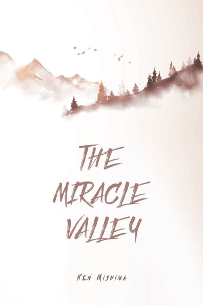 The Miracle Valley