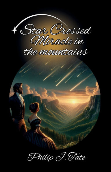 Star Crossed Miracle in the Mountains