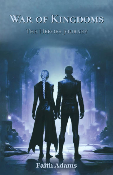 War of Kingdoms, The Heroes Journey