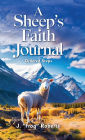 A Sheep's Faith Journal, Ordered Steps