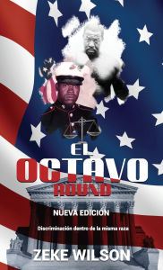 Title: El Octavo Round, Nueva Ediciï¿½n, Author: Zeke Wilson