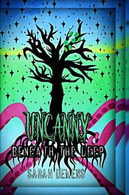 Uncanny: Beneath the Deep