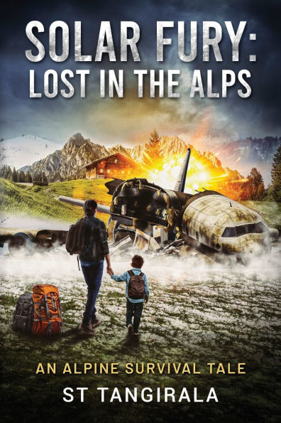 Solar Fury: An Alpine Survival Tale