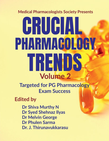 Crucial Pharmacology Trends (Volume 2): Targeted for PG Exam Success