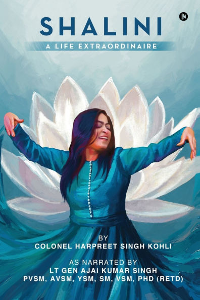 Shalini - A Life Extraordinaire
