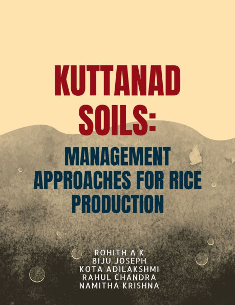 Kuttanad Soils: Management Approaches for Rice Production