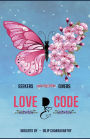 Love D Code: Unlocking the Secrets of Givers and Seekers