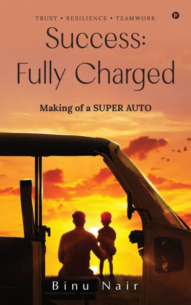 Success: Fully Charged: Making of a SUPER AUTO