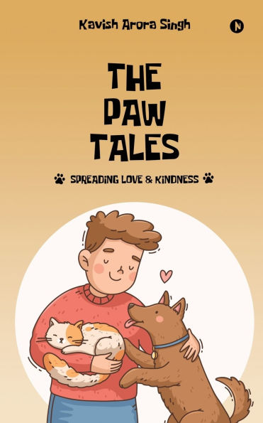 The Paw Tales: Spreading Love and Kindness