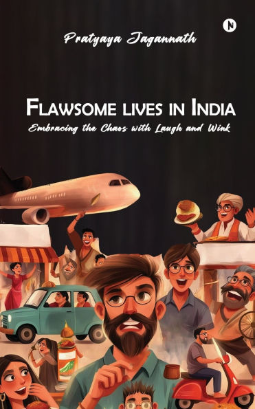 Flawsome lives India: Embracing the Chaos with laugh and wink