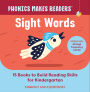 Phonics Makes Readers: Sight Words: 15 Books to Build Reading Skills for Kindergarten