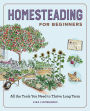 Homesteading for Beginners: All the Tools You Need to Thrive Long Term