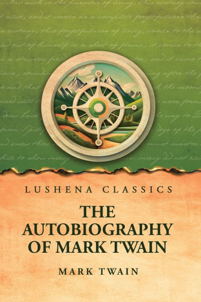 The Autobiography of Mark Twain