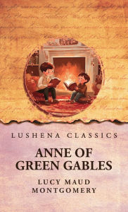 Title: Anne of Green Gables, Author: Lucy Maud Montgomery