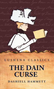 Title: The Dain Curse, Author: Dashiell Hammett