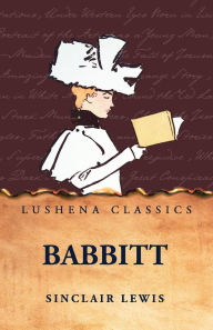 Title: Babbitt by Sinclair Lewis, Author: Sinclair Lewis