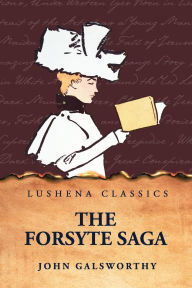 Title: The Forsyte Saga, Author: John Galsworthy