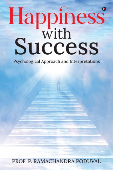Happiness with Success: Psychological Approach and Interpretations