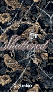 Title: The Shattered, Author: G Harshith