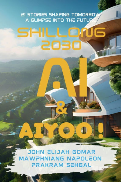 Shillong 2030: AI & Aiyoo