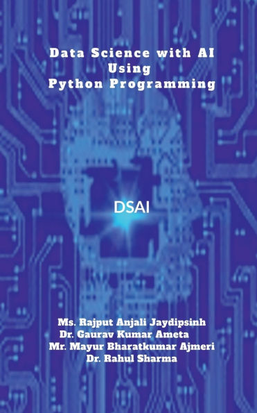 Data Science with AI using Python Programming: DS&AI Programming