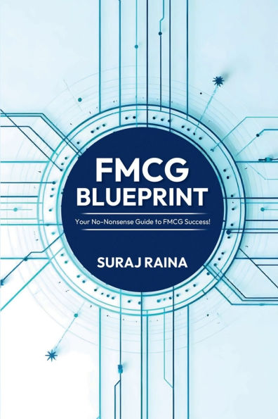 FMCG Blueprint: Your No-Nonsense Guide to Success!
