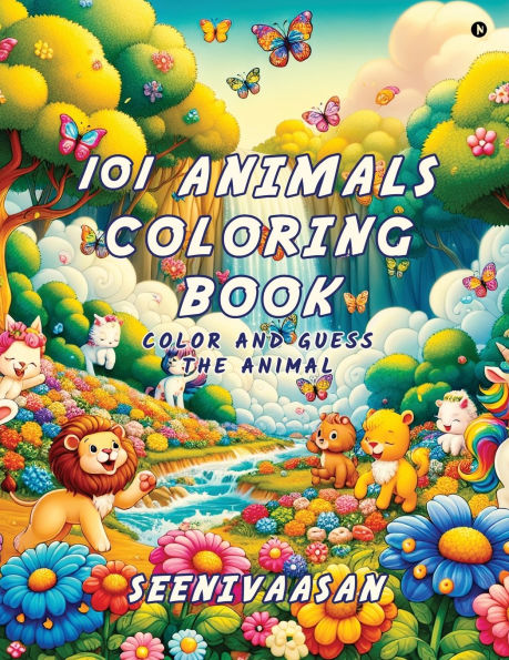 101 Animals Coloring Book: Color and Guess The Animal