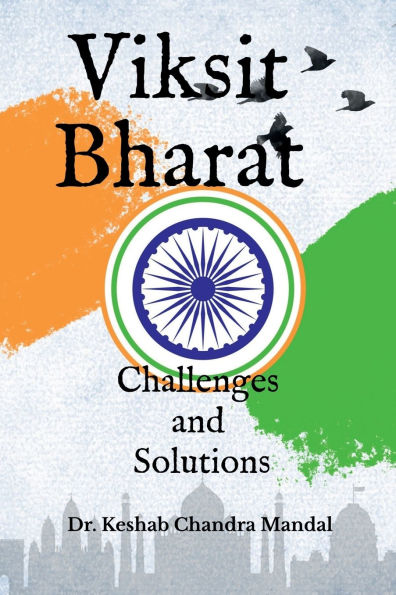 Viksit Bharat: Challenges and Solutions