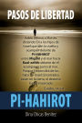 Pasos de Libertad: Pi - Hahirot: Pi - Hairot